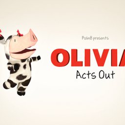 Lectura recomendada: Olivia acts out