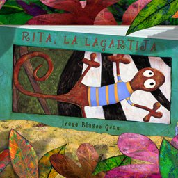 Lectura recomendada: Rita, la lagartija