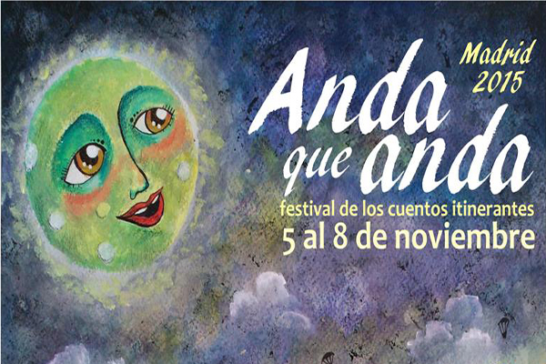 Nueva edición de "Anda que anda", festival de cuentos itinerantes