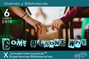 Some reasons why... reflexiones sobre la fórmula "jóvenes y bibliotecas"