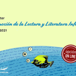 X Máster en Promoción de la Lectura y Literatura Infantil