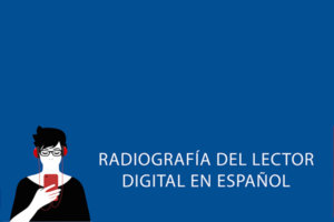 Evolución del perfil del lector digital en español